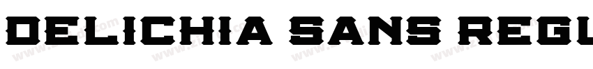 Delichia Sans Regula字体转换